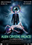 Alien Crystal Palace постер