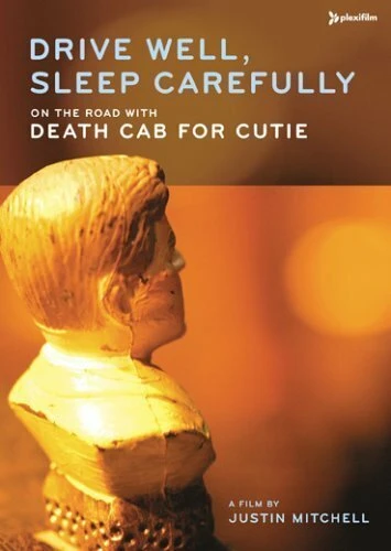 Постер Drive Well, Sleep Carefully: On the Road with Death Cab for Cutie