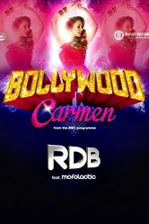 Bollywood Carmen постер