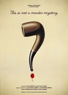 This Is Not a Murder Mystery постер