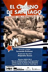 El camino de Santiago: Periodismo, cine y revolución постер