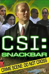 CSI:Snackbar постер