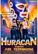 Huracán Ramírez contra los terroristas постер
