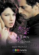 Дон Хуан и его красивая дама 2008 постер