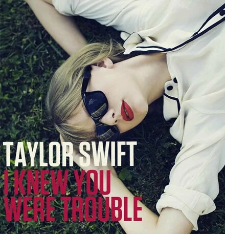 Постер Taylor Swift: I Knew You Were Trouble
