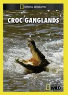 Croc Ganglands постер