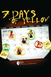 7 Days of Yellow постер