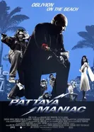 Паттайя-маньяк 2004 постер