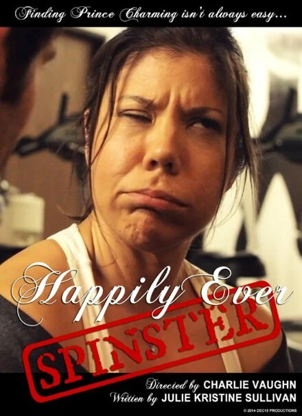 Постер Happily Ever Spinster