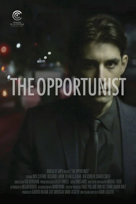 Постер The Opportunist 2013