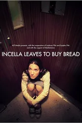 Incella kenyérért megy постер