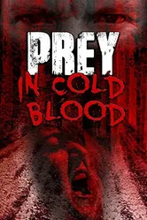 Prey, in Cold Blood постер