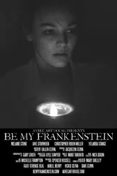 Be My Frankenstein постер