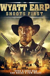 Wyatt Earp Shoots First постер