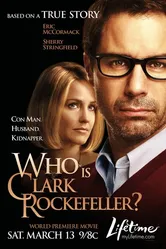Кто такой Кларк Рокфеллер? 2010 постер