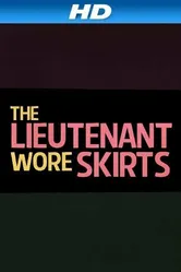 The Lieutenant Wore Skirts постер