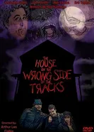 The House on the Wrong Side of the Tracks постер