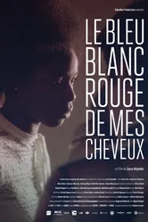 Le bleu blanc rouge de mes cheveux постер