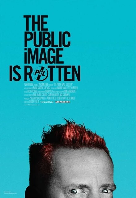 Постер The Public Image is Rotten