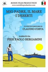 Mio padre, il mare, i deserti постер