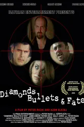 Diamonds Bullets & Fate постер