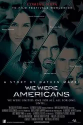 We Were Americans постер