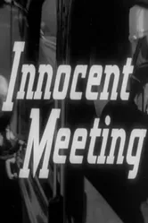 Innocent Meeting постер