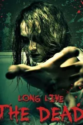 Long Live the Dead постер