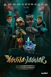 Águila y Jaguar: Los Guerreros Legendarios постер