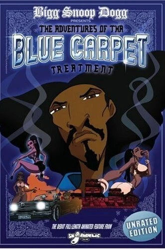 Постер Bigg Snoop Dogg Presents: The Adventures of Tha Blue Carpet Treatment