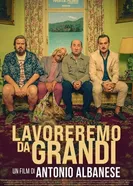 Lavoreremo da grandi постер