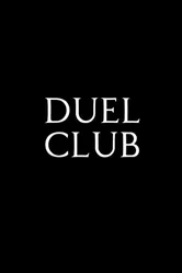 Duel Club постер
