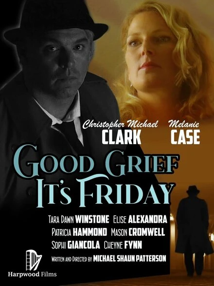 Постер Good Grief It's Friday