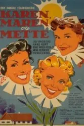 Karen, Maren og Mette постер