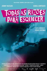 Todas as Razões para Esquecer постер