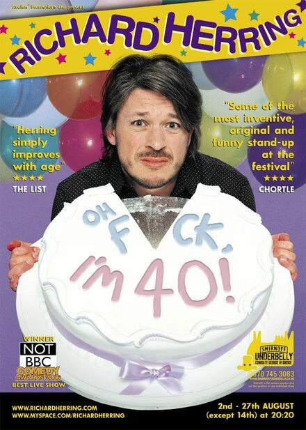 Постер Richard Herring: Oh Fuck, I'm 40!