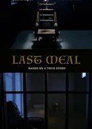 Last Meal 2022 постер