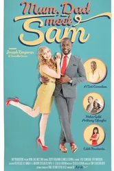Mum, Dad, Meet Sam постер