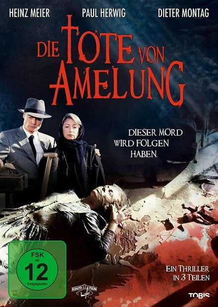 Постер Die Tote von Amelung