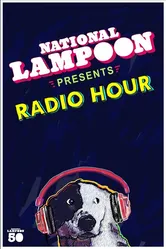 National Lampoon Radio Hour постер