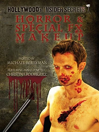 Постер Hollywood's Insider Secrets: Horror Techniques and Special FX