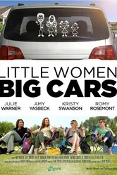 Little Women, Big Cars постер