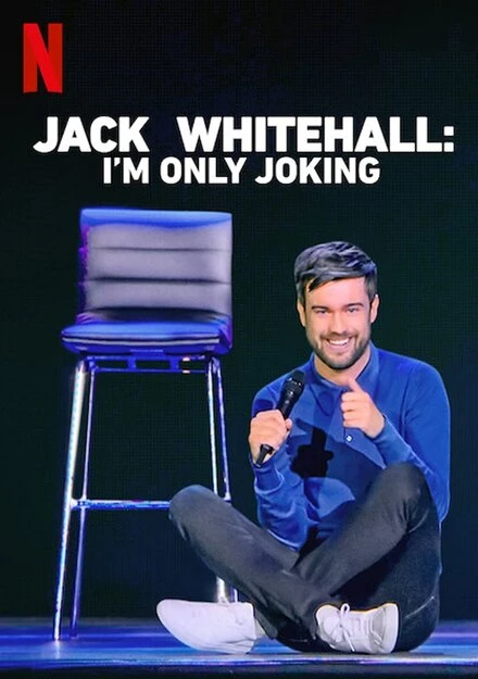 Постер Jack Whitehall: I'm Only Joking