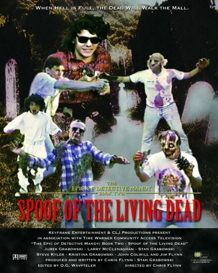 Постер The Epic of Detective Mandy: Book Two - Spoof of the Living Dead