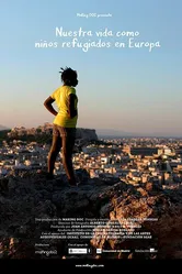Nuestra vida como niños refugiados en Europa постер