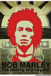 Bob Marley: The Making of a Legend постер