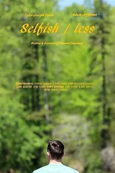 Selfish/Less постер