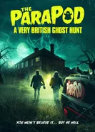 The ParaPod: A Very British Ghost Hunt постер