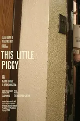 This Little Piggy 2008 постер