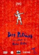 Dos Patrias постер